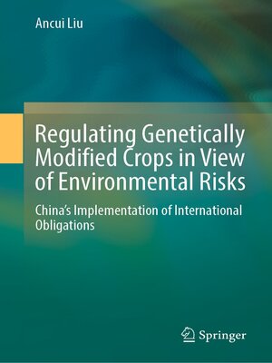cover image of Regulating Genetically Modified Crops in View of Environmental Risks